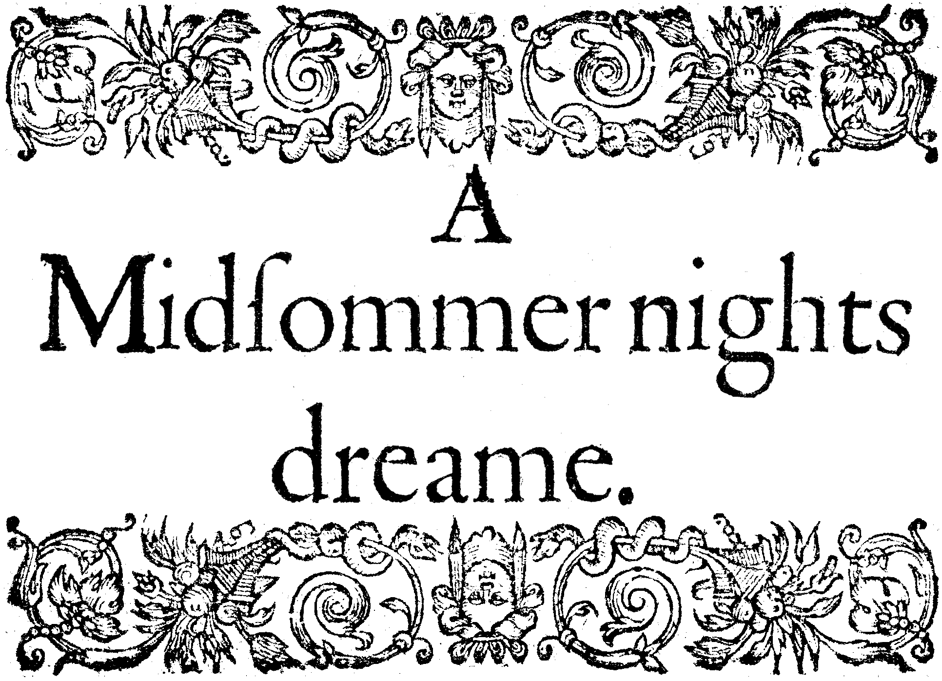 A Midsummer Night's Dream